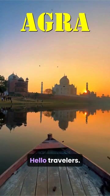 Agra Heritage Tour | Taj Mahal, Agra Fort & Same Day Train Experience