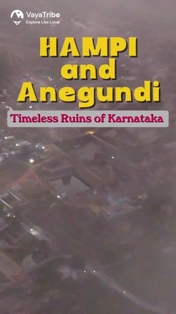 Hampi & Anegundi Tour Packages – The Local Way with Chiranjeevi