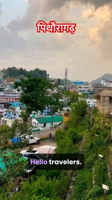 Pithoragarh Tour | Valley Views, Temples & Himalayan Nature Experience