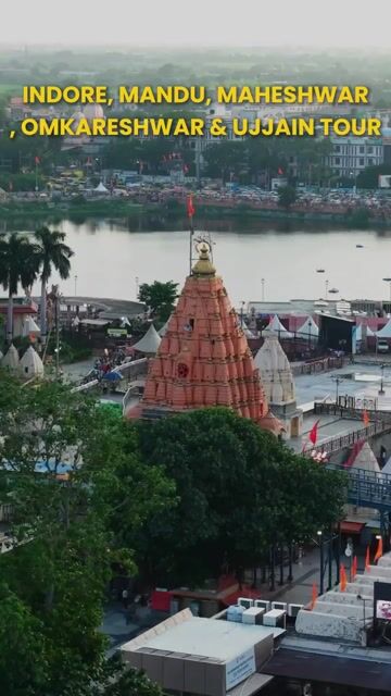 Madhya Pradesh Tour Packages | Indore, Mandu, Maheshwar, Omkareshwar & Ujjain